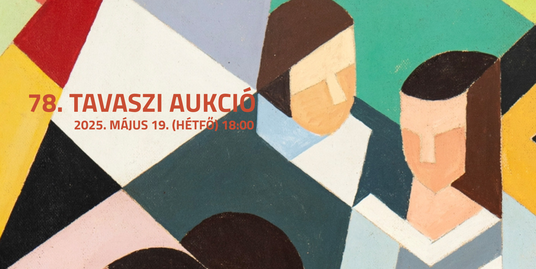 78. Tavaszi Aukció a Virág Judit Galériában