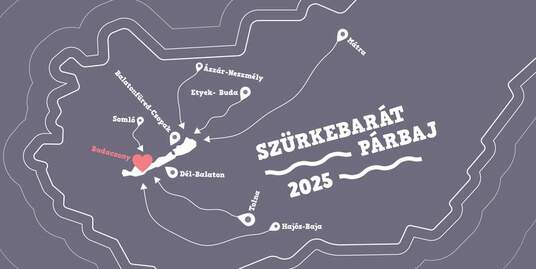 Szürkebarát Párbaj - Badacsonytördemic 2025