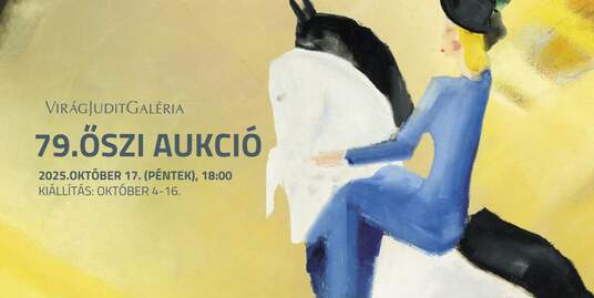 79. őszi aukció a Virág Judit galériában